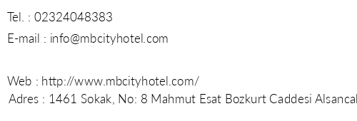 Mb City Hotel telefon numaralar, faks, e-mail, posta adresi ve iletiim bilgileri